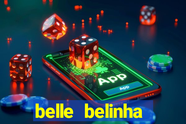 belle belinha vazados gratis